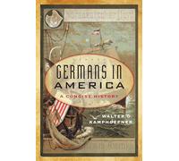 Germans in America: A Concise History (American Ways)