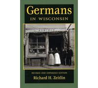 Germans in Wisconsin (People of Wisconsin)