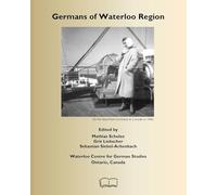 Germans of Waterloo Region, Ontario, Canada