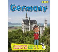 Germany: A Benjamin Blog and His Inquisitive Dog Guide (Country Guides, with Benjamin Blog and his Inquisitive Dog)