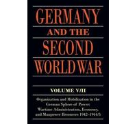 Germany and the Second World War by Bernhard R. Kroener, Rolf... - 9780198738282
