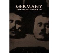 Germany and the Secret Genocide