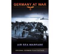 Germany at War - Air Sea Warfare by German Forces