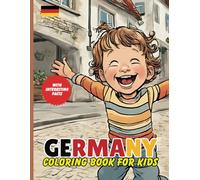 Germany Coloring Book For Kids: With Interesting Facts