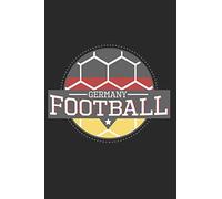Germany Football: 6"x9" notebook dotted white pages as a gift for German Soccer Fans | Great gifts make German Football fans happy for the brother, father, sister, mother, son and daughter.