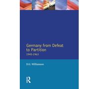 Germany from Defeat to Partition, 1945-1963 (Seminar Studies In History)