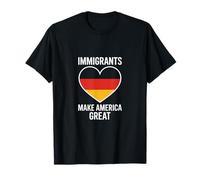 Germany Immigrants Make America Great Pro Immigration T-Shirt