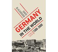 Germany in the World: A Global History, 1500-2000