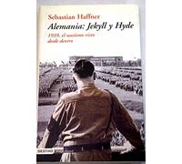 Germany: Jekyll and Hyde: An Eye-Witness Analysis of Nazi Germany