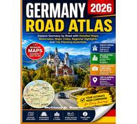 Germany Road Atlas 2026: Explore Germany by Road with Detailed Maps, Motorways, Major Cities, Regional Highlights, and Trip Planning Essentials.