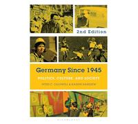 Germany Since 1945: Politics, Culture, and Society