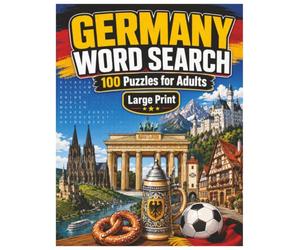 Germany Word Search 100 Puzzles for Adults: Large Print - Solutions included
