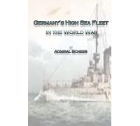 Germany's High Sea Fleet in the World War