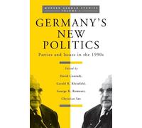 Germany's New Politics: Parties and Issues in the 1990s: 1 (Modern German Studies, 1)