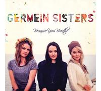 Germein Sisters - Because You Breathe
