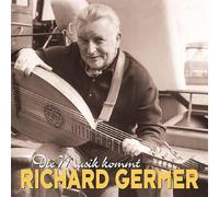 Germer, Richard - Die Musik Kommt