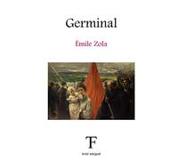 Germinal: Volume 13 (Les Rougon-Macquart)