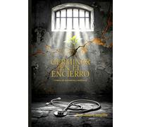 Germinar en el encierro: Crónica de resistencia y resiliencia (Anatomía de una injusticia)
