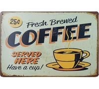 Geroclonup 20x30cm Metal Sign Fresh Brewed Coffee Served Here Have a Cup- Metal Retro Decor Vintage Tin Sign