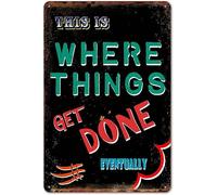 Geroclonup 20x30cm Vintage Garage Signs for Men Funny Metal Tin Signs for Man Cave Garage Wall Art Decor Mechanic Shop Accessories Where Things Get Done Eventually Sign