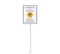 Geroclonup 8 x 12 inch Garden Stakes Pardon Our Weeds We Are Feeding the Bees Yard Sign Decorative Plant Stake Lawn Art Patio Decor Pathway Ornaments Indoor