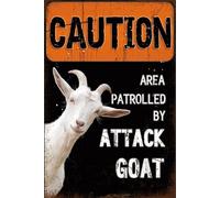 Geroclonup Caution Area Patrolled by Attack Goat Iron Garden Sign, Vintage Wall Decoration Funny Novelty Caution Sign Goats Metal Vintage Metal Sign 20-30cm