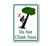 Geroclonup Do Not Climb Trees Metal Sign 30x40cm Rust Free Metal Aluminum Signs for Indoor Outdoor Street Yard Pre-Drilled Holes Weather Resistant