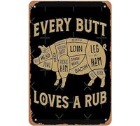 Geroclonup Every Butt Loves A Rub Funny BBQ Metal Signs Vintage Bar Farm Kitchen Man Cave Wall Art Hunting Ground Gift 30x40cm