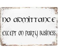 Geroclonup Famely Great Tin Sign No Admittance Except On Party Business - Wall Sign Plaque Art -Lord Ring Metal Sign Wall Decoration-20x30cm