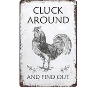Geroclonup Funny Chicken Sign - 'Cluck Around And Find Out' - Vintage Metal Tin Plaque for Wall Decor in Bars, Pubs, Man Caves, and More - Vintage Metal Sign 20-30cm