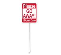 Geroclonup Go Away Yard Sign Please Go Away I Don't Care Sign with Staken 20x30cm Sturdy Aluminum Yard Sign Lawn Sign Fade Resistant Rustproof Lawn Decoration for Outdoor Use