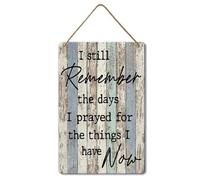 Geroclonup I Still Remember the Days I Prayed For What I Have Now Wood Sign 20x30cm Wooden Faith Wall Decor Christian Hanging Wooden Plaque for Bedroom Home Prayer Room