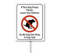 Geroclonup If Your Dog Poops Please Leave Your Address 6" x 4.6" Yard Sign with Metal Stakes, UVresistance, Waterproof, Non-Fading, Easy to Install No Pooping Dog Lawn Sign