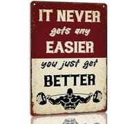 Geroclonup It Never Gets Any Easier You Just Get Better Tin Sign Fitness Gym Metal Sign Man Cave Bar Garage Vintage Wall Decor Plaques (30x40cm)