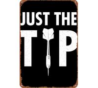 Geroclonup Just The Tip Funny Darts Poster Metal Aluminum Sign Tin Metal Retro Wall Decor for Home Bars Club 14X20cm