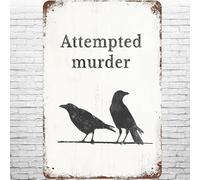 Geroclonup Metal Sign - 30x40cm Vintage Crow Raven Ornithology, Retro Wall Decor Attempted Murder Mystery True Crime Bird Watching Birdwatching Tin Signs Poster for Home Living Room Bedroom