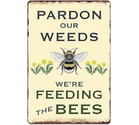Geroclonup Metal Tin Sign Vintage Pardon Our Weeds We Are Feeding the Bees Save Bees Bumble Bee Dandelion for Home, Yard, Garden Wall Decor 20x30cm