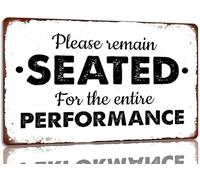 Geroclonup Please Remain Seated For The Entire Performance Sign Funny Bathroom Tin Sign Vintage Bathroom Wall Decorations For Home Cafe Bar 30x40cm