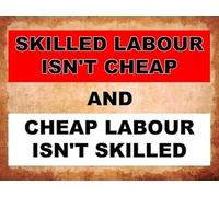 Geroclonup Skilled Labour Isn't Cheap Garage Mechanic Workshop Metal Sign Tin Plaque-20x30cm