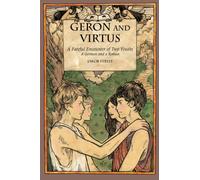 Geron & Virtus: A Fateful Encounter of Two Youths, a German and a Roman