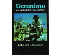 Geronimo and the End of the Apache Wars