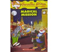 Geronimo Stilton #64: The Magical Mission