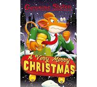Geronimo Stilton: A Very Merry Christmas: 4 (Geronimo Stilton - Series 4)