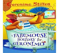 Geronimo Stilton Fabumouse Holiday for Geronimo Paperback Book Geronimo Stilton Multicolor