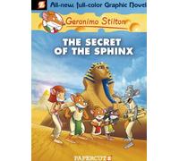 Geronimo Stilton Graphic Novels Vol. 2: The Secret of the Sphinx