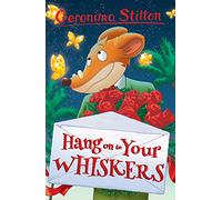 Geronimo Stilton: Hang on to Your Whiskers