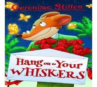 Geronimo Stilton Hang on to Your Whiskers Paperback Book Geronimo Stilton Multicolor