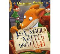 Geronimo Stilton: La magica notte degli Elfi