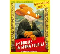 Geronimo Stilton - Mes Histoires préférées - Le Sourire de Mona Sourisa (Ed.2025)