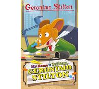 Geronimo Stilton: My Name is Stilton, Geronimo Stilton